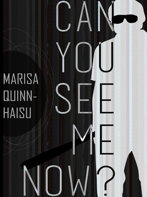 cover image of Can You See Me Now?